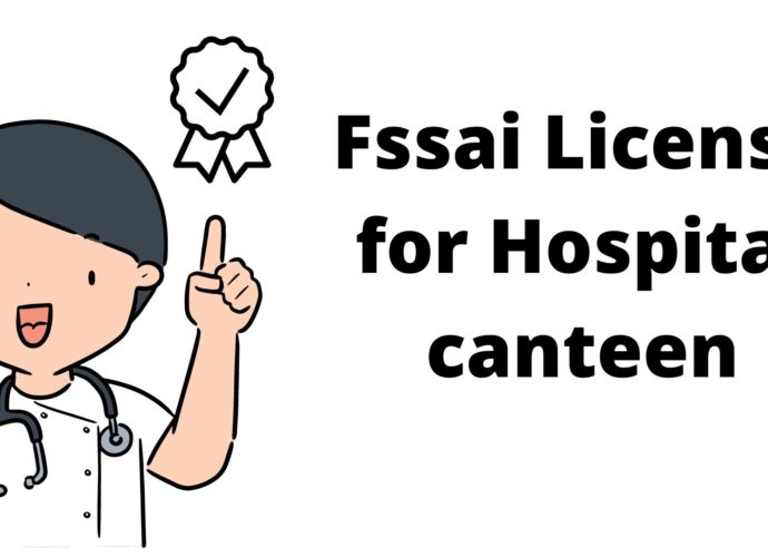 Fssai License for Hospital canteen