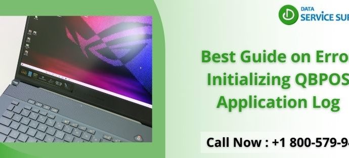 Best Guide on Error Initializing QBPOS Application Log